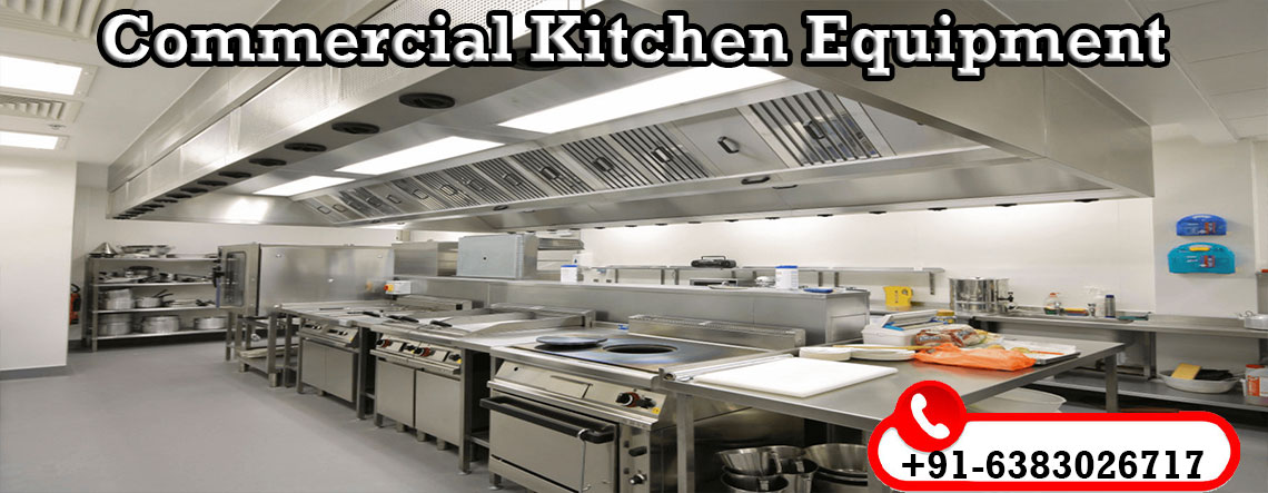 Commercial Kitchen Equipments Manufacturers in Chennai